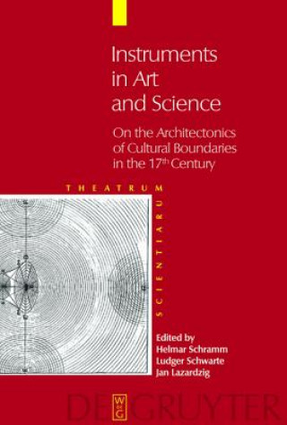 Βιβλίο Instruments in Art and Science Jan Lazardzig