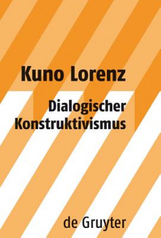 Kniha Dialogischer Konstruktivismus Kuno Lorenz