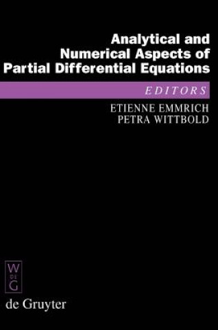 Carte Analytical and Numerical Aspects of Partial Differential Equations Etienne Emmrich