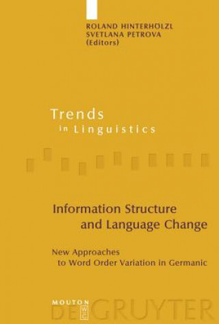 Carte Information Structure and Language Change Roland Hinterhölzl