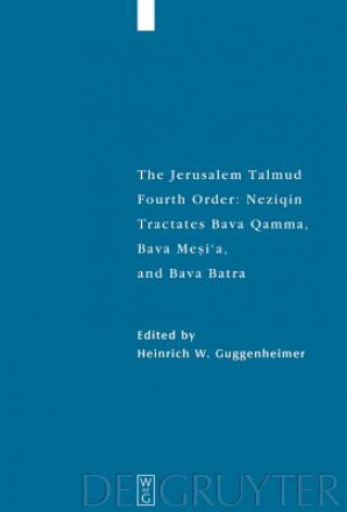 Könyv Tractates Bava Qamma, Bava Mesi'a, and Bava Batra Heinrich W. Guggenheimer