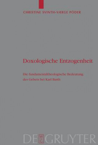 Książka Doxologische Entzogenheit Christine Svinth-V?rge P?der