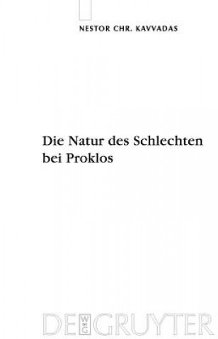 Knjiga Natur des Schlechten bei Proklos Nestor Chr. Kavvadas