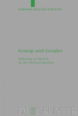 Kniha Gossip and Gender Marianne Bjelland Kartzow