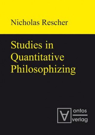 Knjiga Studies in Quantitative Philosophizing Nicholas Rescher