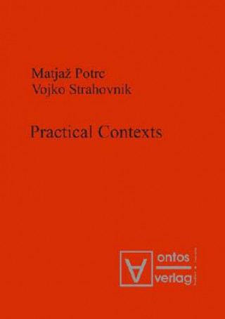 Knjiga Practical Contexts Matjaz Potrc