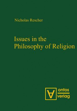 Książka Issues in the Philosophy of Religion Nicholas Rescher