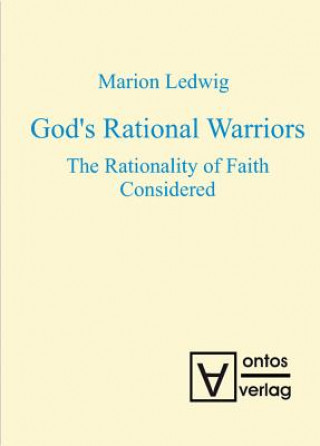 Knjiga God's Rational Warriors Marion Ledwig