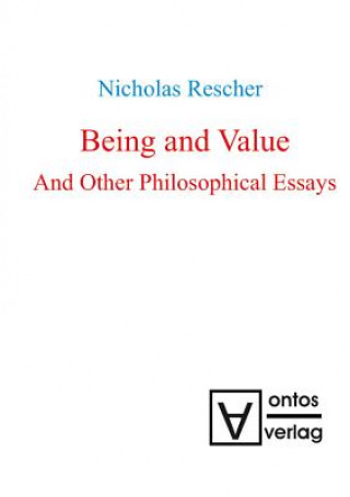 Carte Being and Value and Other Philosophical Essays Nicholas Rescher