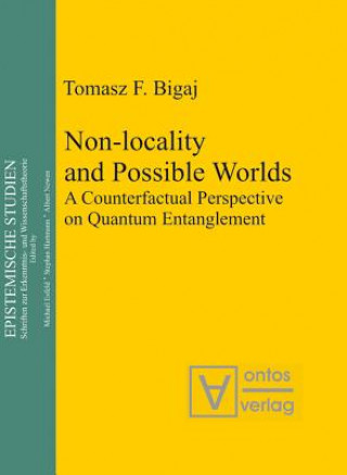 Книга Non-locality and Possible World Tomasz F. Bigaj