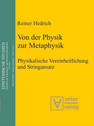 Kniha Von Der Physik Zur Metaphysik Reiner Hedrich