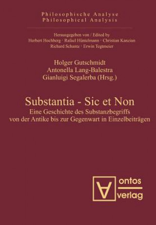 Knjiga Substantia - Sic et Non Holger Gutschmidt