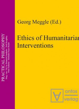 Kniha Ethics of Humanitarian Interventions Georg Meggle