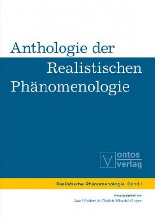 Könyv Anthologie der realistischen Phanomenologie Josef Seifert