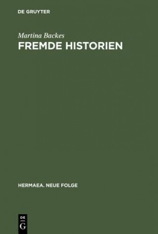 Kniha Fremde Historien Martina Backes