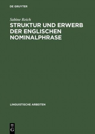 Book Struktur und Erwerb der englischen Nominalphrase Sabine Reich