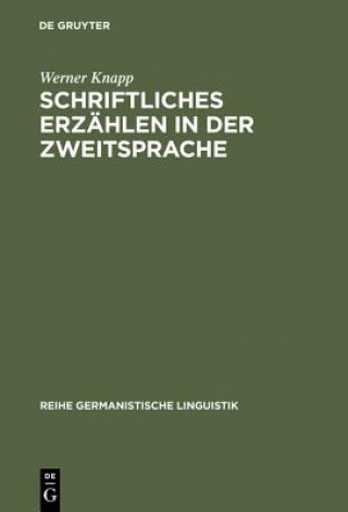 Kniha Schriftliches Erzahlen in Der Zweitsprache Werner Knapp