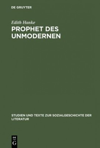 Carte Prophet des Unmodernen Edith Hanke