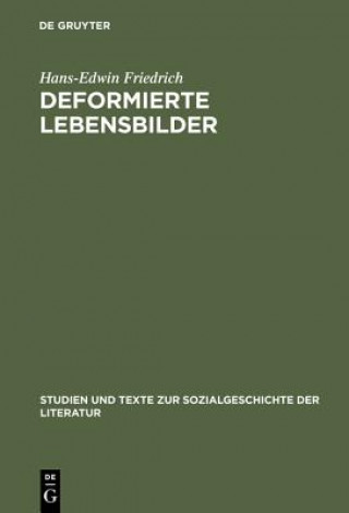 Kniha Deformierte Lebensbilder Hans-Edwin Friedrich