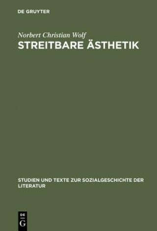 Buch Streitbare AEsthetik Norbert Christian Wolf