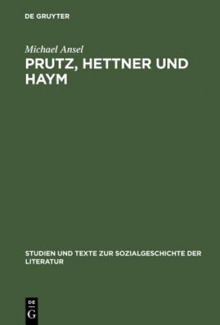 Livre Prutz, Hettner und Haym Michael Ansel