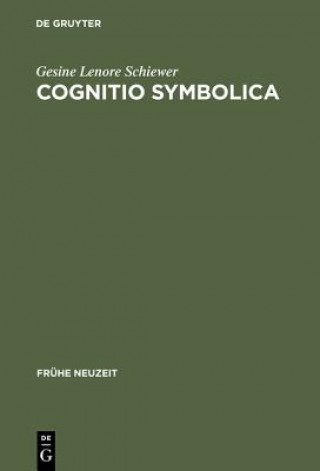 Książka Cognitio symbolica Gesine Leonore Schiewer