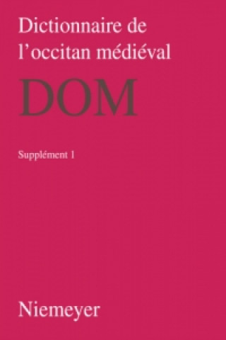 Kniha Dictionnaire de l'occitan medieval (DOM), Supplement 1, Dictionnaire de l'occitan medieval (DOM) Supplement 1 Wolf-Dieter Stempel