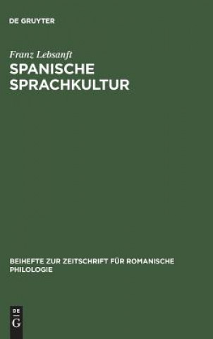 Kniha Spanische Sprachkultur Lebsanft