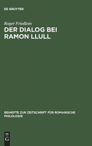 Książka Dialog bei Ramon Llull Roger Friedlein