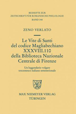 Carte Vite di Santi del codice Magliabechiano XXXVIII. 110 della Biblioteca Nazionale Centrale di Firenze Zeno Lorenzo Verlato