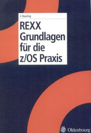 Carte REXX Grundlagen Fur Die Z/OS Praxis Johann Deuring
