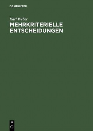 Kniha Mehrkriterielle Entscheidungen Karl Weber