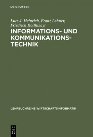 Kniha Informations- und Kommunikationstechnik Lutz J Heinrich