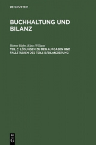Könyv Lösungen zu den Aufgaben und Fallstudien des Teils B, Bilanzierung Heiner Hahn