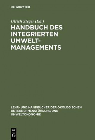 Kniha Handbuch des integrierten Umweltmanagements Ulrich Steger