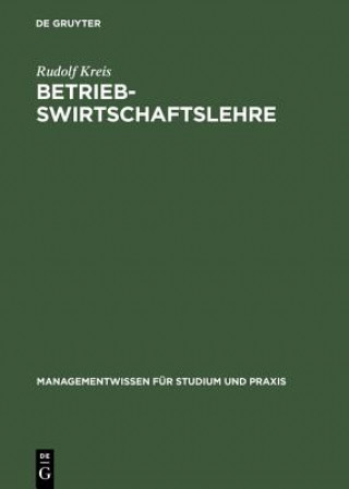 Kniha Betriebswirtschaftslehre Rudolf Kreis