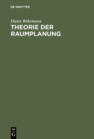 Kniha Theorie der Raumplanung Dieter Bökemann