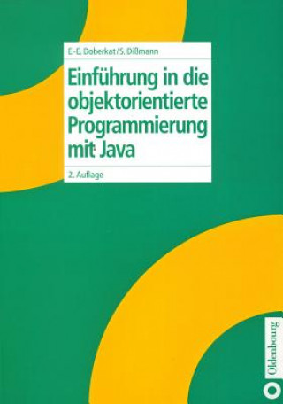 Książka Einfuhrung in Die Objektorientierte Programmierung Mit Java Stefan Dißmann