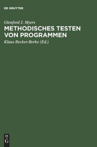 Knjiga Methodisches Testen von Programmen Glenford J. Myers