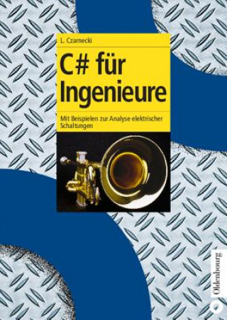 Knjiga C# fur Ingenieure Lothar Czarnecki