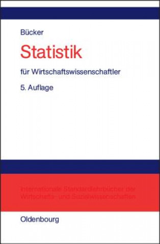 Könyv Statistik Fur Wirtschaftswissenschaftler Rüdiger Bücker