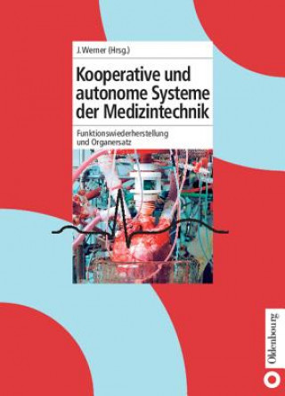 Книга Kooperative Und Autonome Systeme Der Medizintechnik Jürgen Werner