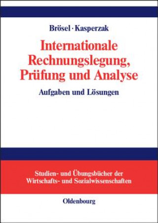 Kniha Internationale Rechnungslegung, Prufung und Analyse Gerrit Brösel