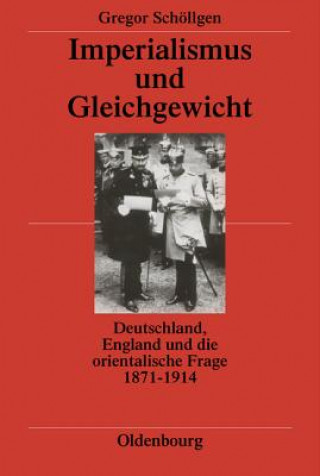 Knjiga Imperialismus Und Gleichgewicht Gregor Schollgen