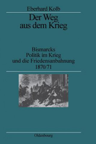 Kniha Weg aus dem Krieg Eberhard Kolb