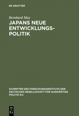 Книга Japans neue Entwicklungspolitik Bernhard May