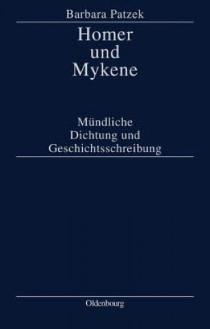 Könyv Homer Und Mykene Barbara Patzek