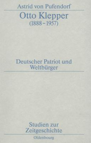 Kniha Otto Klepper (1888-1957) Astrid von Pufendorf