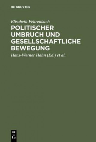 Kniha Politischer Umbruch und gesellschaftliche Bewegung Hans-Werner Hahn