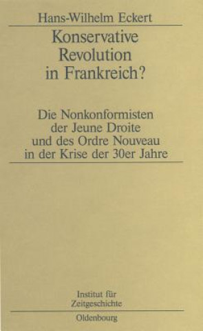 Książka Konservative Revolution in Frankreich? Hans-W Eckert